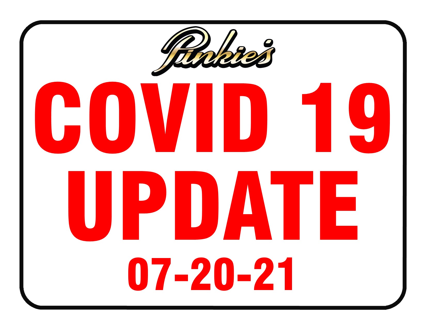 Pinkies_Covid19_Update07-20-21_001 Covid 19